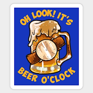 Oh Look Its Beer Oclock Funny Beer Lover Magnet